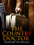 The Country Doctor - Honoré De Balzac - e-kniha