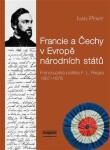 Francie Čechy Evropě národních států Ivan Pfaff