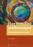 Hormonální antikoncepce: zásady bezpečné praxe - Petr Křepelka
