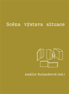 Scéna - výstava - situace - Amálie Bulandrová