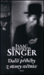 Další příběhy otcovy světnice Isaac Bashevis Singer