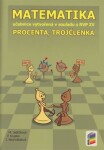 Matematika 7 Procenta, trojčlenka