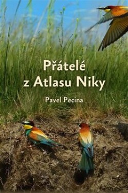 Přátelé Atlasu Niky Pavel Pecina