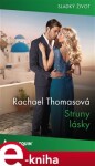 Struny lásky - Rachael Thomasová e-kniha