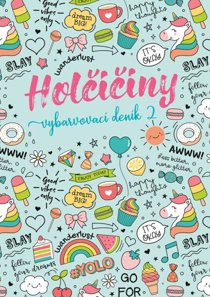 Holčičiny - Vybarvovací deník 2 - Zuzana Neubauerová