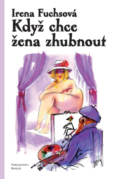 Když chce žena zhubnout - Irena Fuchsová
