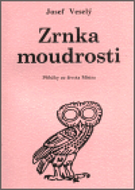 Zrnka moudrosti: Veselý