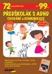 Předškolák s ADHD Chování a komunikace