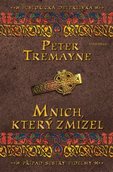 Mnich, který zmizel - Peter Tremayne