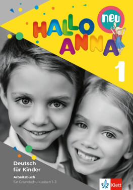 Hallo Anna neu 1 (A1.1) - Arbeitsbuch - Olga Swerlowa