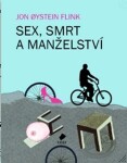 Sex, smrt manželství Jon Oystein Flink