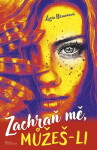 Zachraň mě, můžeš-li - Lucia Braunová