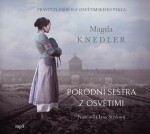 Porodní sestra Osvětimi CDmp3 (Čte Jana Stryková) Magda Knedler