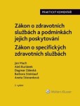 Zákon zdravotních službách podmínkách jejich poskytování Praktický komentář Zákon zdravotních službách