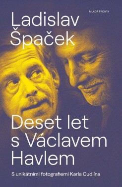 Deset let Václavem Havlem