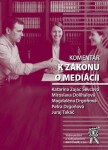 Komentár k zákonu o mediácii (slovensky) - Ševcová Katarína Zajác