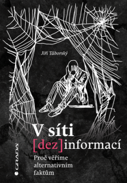 V síti dezinformací - Jiří Táborský - e-kniha