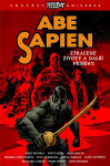 Abe Sapien 9 - Ztracené životy a další příběhy - Mike Mignola