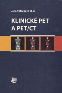 Klinické PET a PET/CT - Jana Votrubová