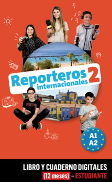 Reporteros internacionales 2 (A1-A2) – Libro/Cuaderno digitales – Estudiante (12 měsíců)