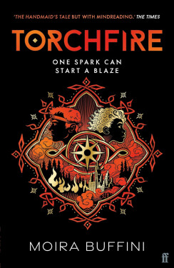 Torchfire , Moira Buffini - Moira Buffini