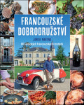 Francouzské dobrodružství Jamese Martina - 80 klasických francouzských receptů - James Martin