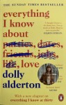 Everything Know About Love Dolly Alderton