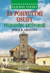 Za pohnutými osudy východního Krušnohoří