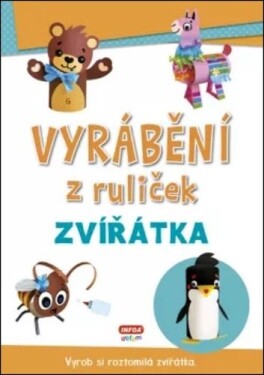 Vyrábění z ruliček - Zvířátka