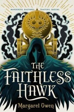 The Faithless Hawk Margaret Owen