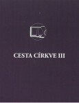 Cesta církve III