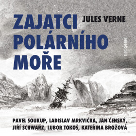 Zajatci polárního moře - Jules Verne - audiokniha