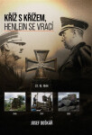 Kříž s křížem, Henlein se vrací - Josef Doškář