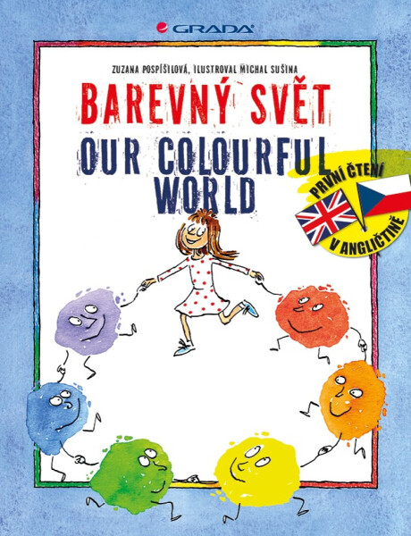 Barevný svět/Our Colourful World - Zuzana Pospíšilová, Michal Sušina