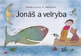 Jonáš velryba Monika