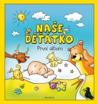 Naše děťátko První album,