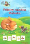 Príbehy zajačika Mateska - Milena Baischová