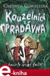 Kouzelníci pradávna Kouzlo druhé šance Cressida