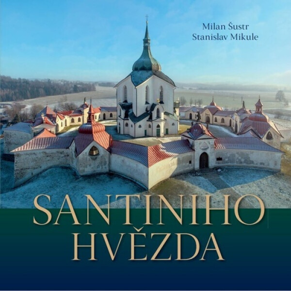 Santiniho hvězda - Milan Šustr