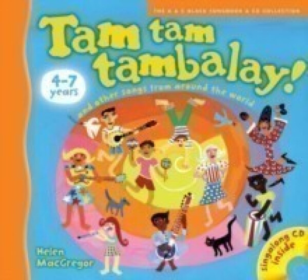 Classic Songbooks - Tam tam tambalay! - MacGregor, Helen