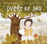 Dveře ke snu - Daniela Krolupperová - e-kniha