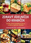 Zdravý jídelníček do krabiček - 30 dnů zdravé krabičkové stravy, po které opravdu zhubnete - Pavla Janovská