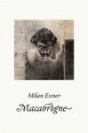 Macabrogne Milan Exner
