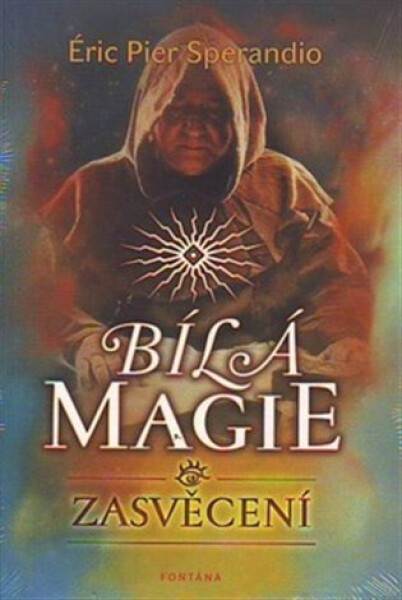 Bílá magie - Éric Sperandio