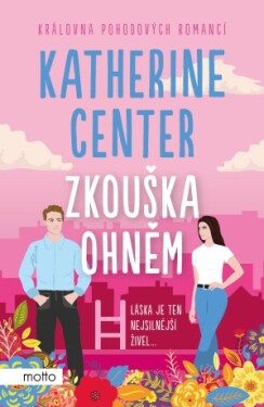 Zkouška ohněm - Katherine Centerová - e-kniha