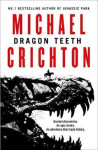 Dragon Teeth, 1. vydání - Michael Crichton