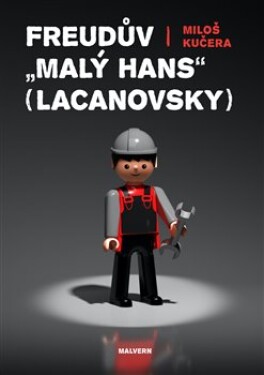 Freudův &quot;Malý Hans&quot; Lacanovsky Miloš Kučera