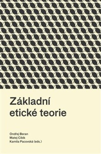 Základní etické teorie - Ondřej Beran