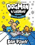 Dogman s láskou: omalovánky - Dav Pilkey