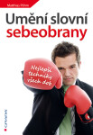 Umění slovní sebeobrany - Matthias Pöhm